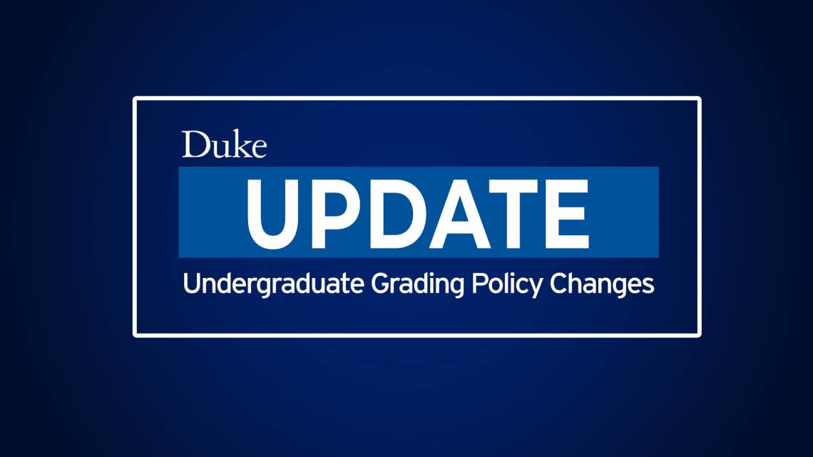 Duke to Offer Satisfactory/Unsatisfactory Grade Option for All Undergraduate Courses This Semester